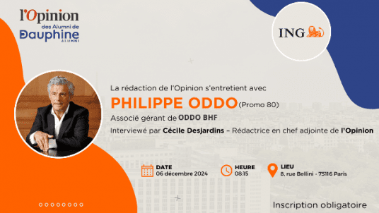 L'Opinion des Alumni de Dauphine avec Philippe Oddo, Associé gérant de ODDO BHF